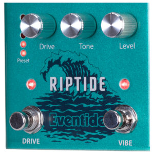The Eventide Riptide teal pedal features Drive, Tone, and Level knobs, dual footswitches, red LEDs, and wave graphics.